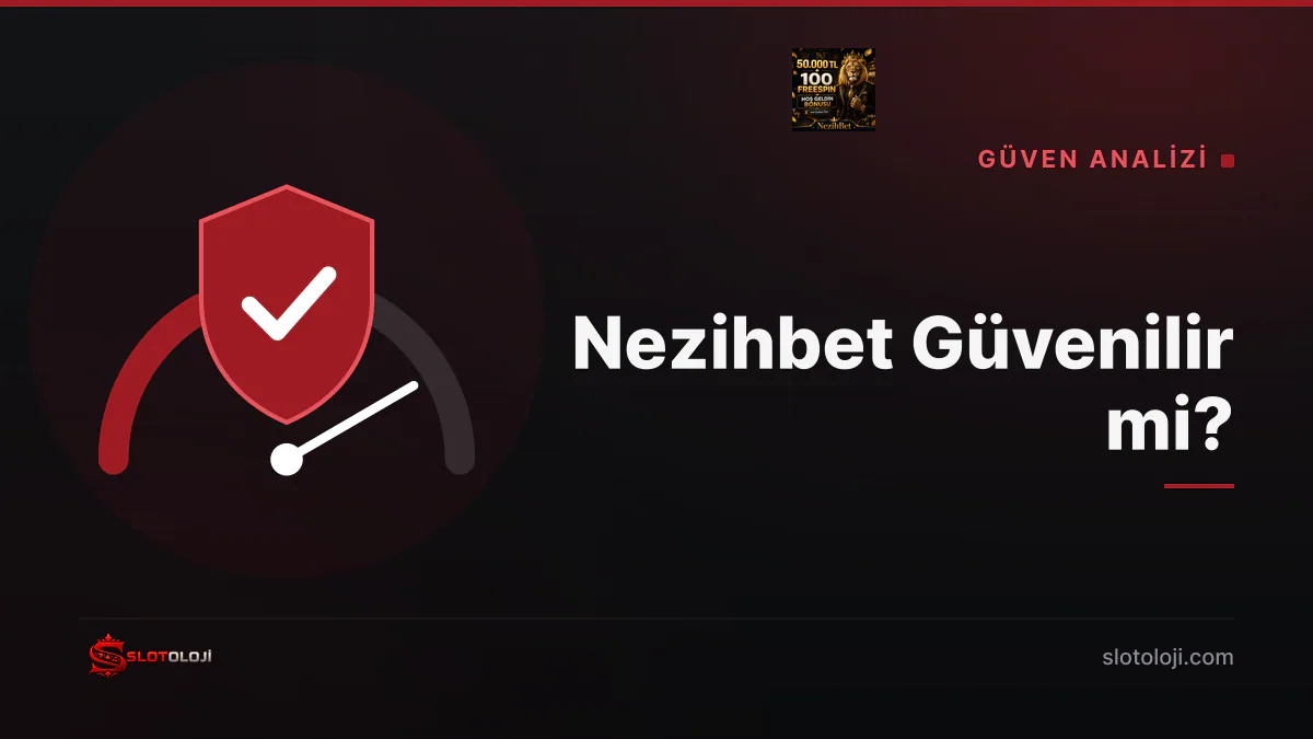 Nezihbet güvenilirlik değerlendirmesi