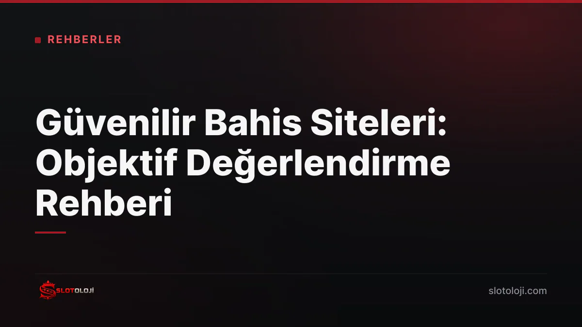 Bahis platformlarını değerlendirmek için lisans belgesi, hesap güvenliği, ödeme koşulları ve sorumlu oyun araçlarını gösteren illüstrasyon