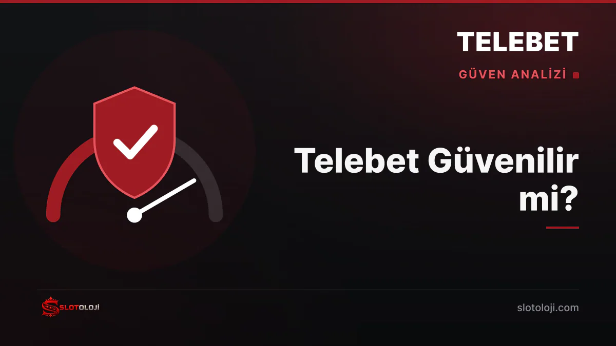 Telebet güvenilirlik değerlendirmesi