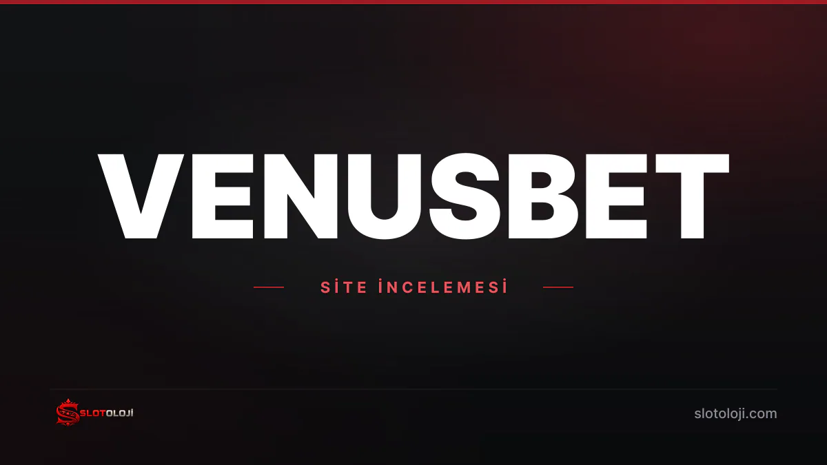 Venusbet giriş ve güncel adres incelemesi