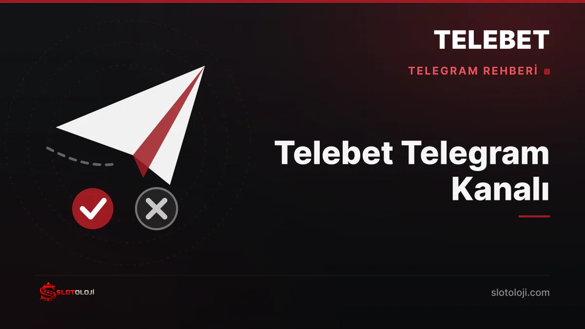 Telebet Telegram kanalı doğrulama rehberi