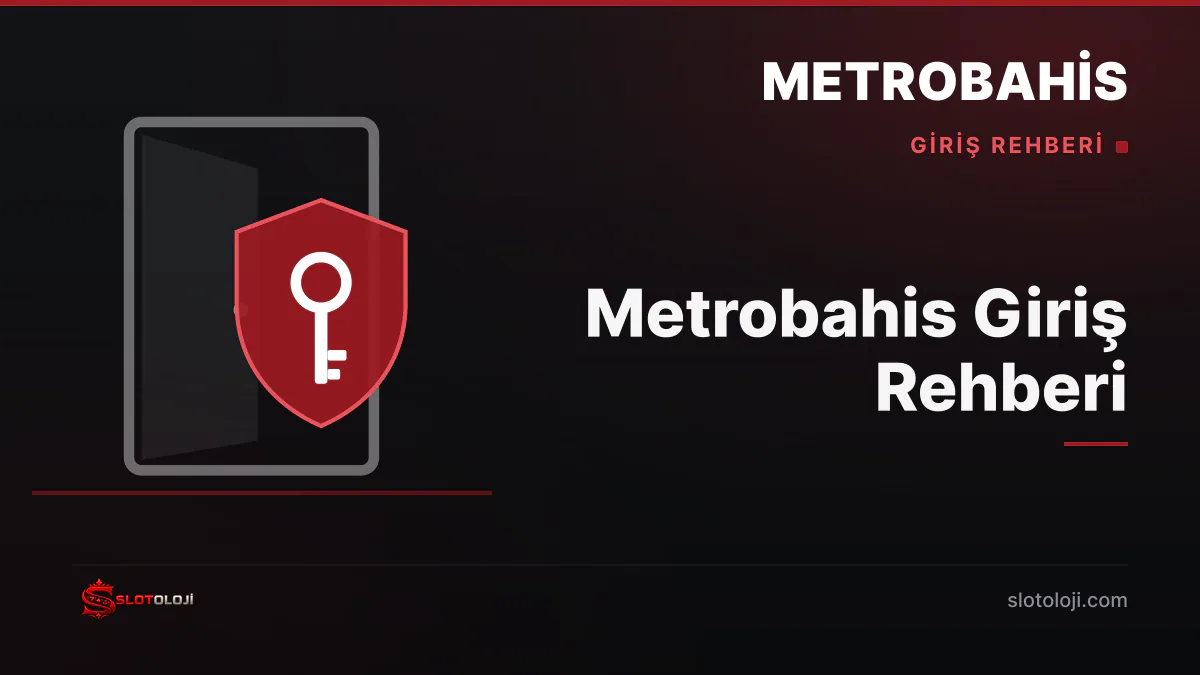 Metrobahis Giriş Rehberi Metrobahis giriş ve hesap güvenliği rehberi